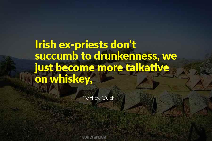 Quotes About Irish Whiskey #318194
