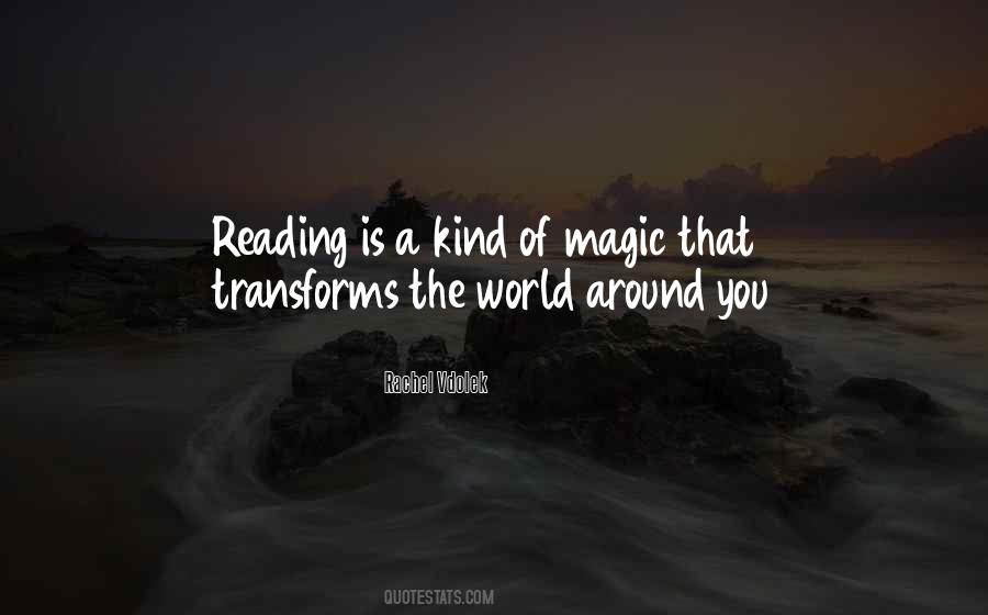Magic Of Reading Quotes #1797978