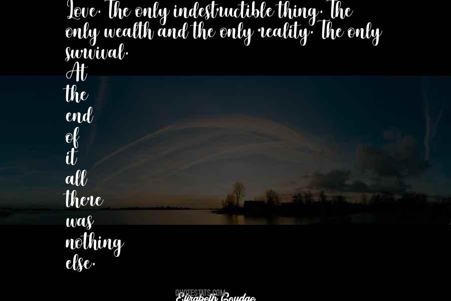 Quotes About Indestructible Love #576746