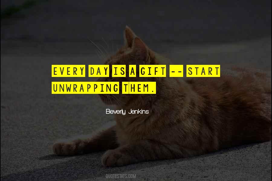 Quotes About Unwrapping #190084