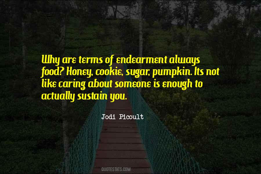 Quotes About Endearment #1047915