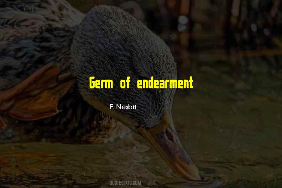 Quotes About Endearment #826811