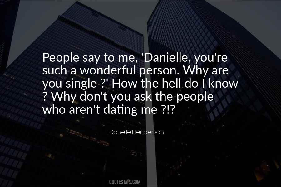 Quotes About Dating Me #1753099