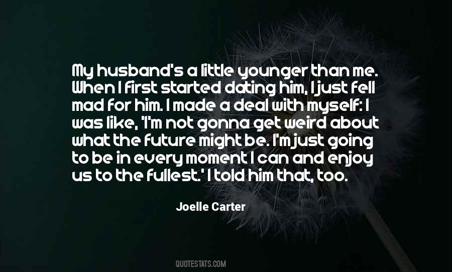 Quotes About Dating Me #857795