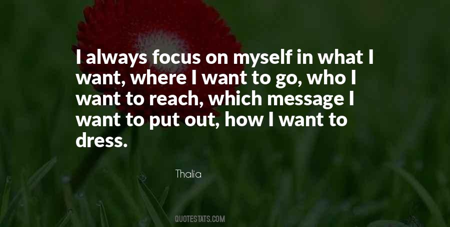 Quotes About How To Focus #151096