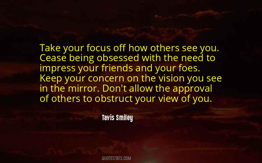 Quotes About How To Focus #325831