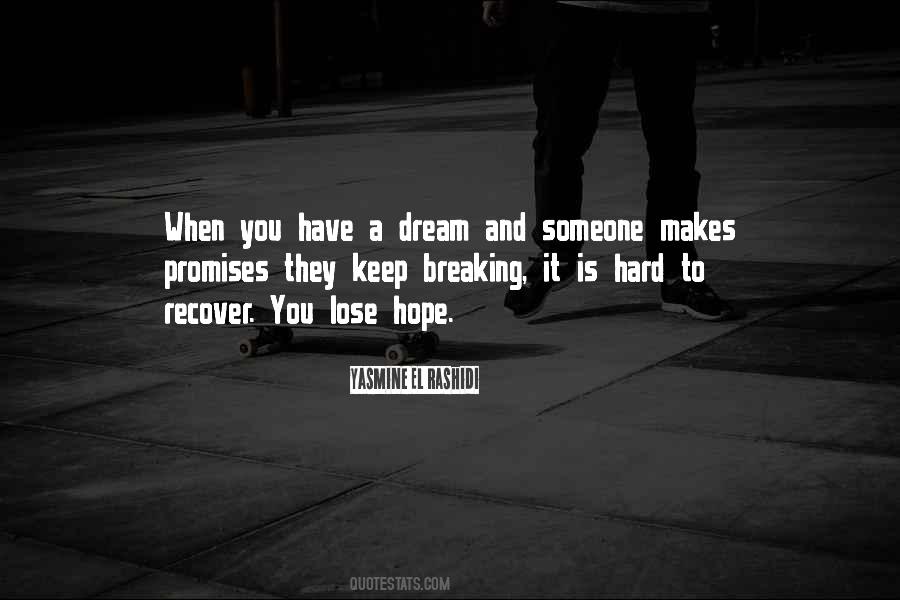 Promises Can Be Broken Quotes #857712