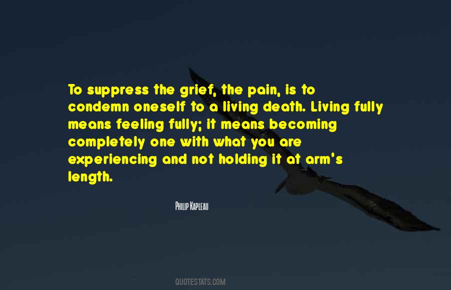 Quotes About Experiencing Death #665260