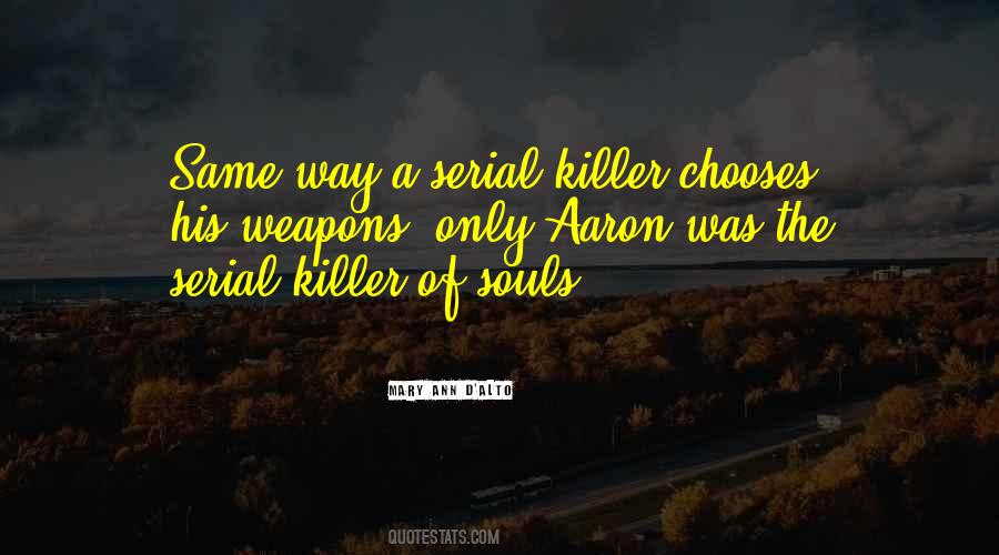 Quotes About Serial Killer #135157