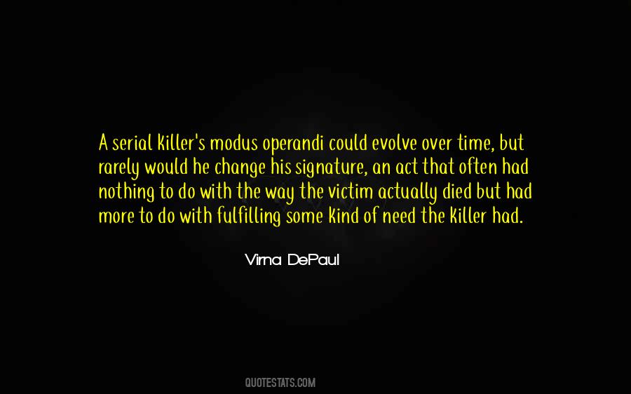 Quotes About Serial Killer #167033