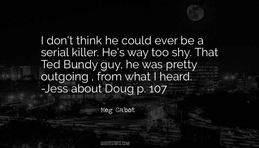 Quotes About Serial Killer #25698