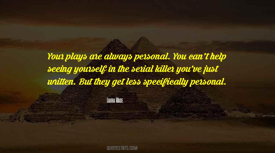 Quotes About Serial Killer #357405