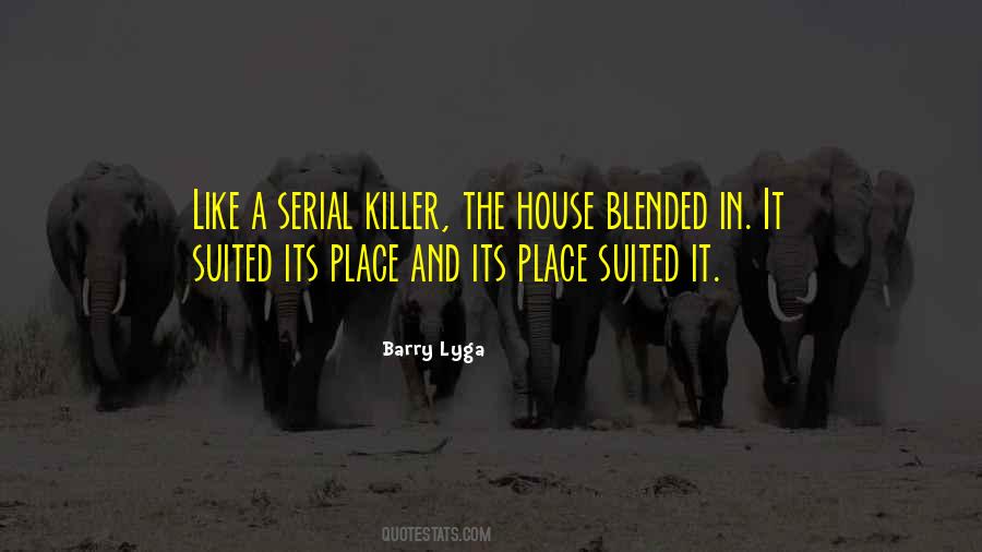Quotes About Serial Killer #529749