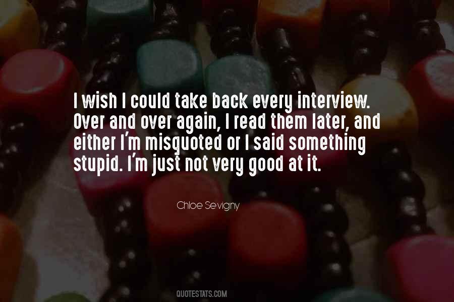 Quotes About Good Interviews #825172