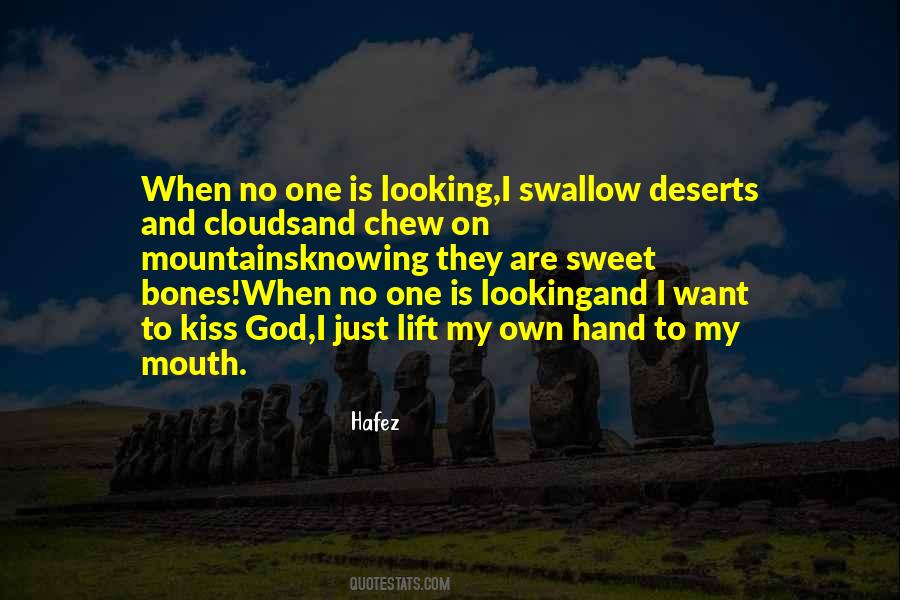 Quotes About When No One Is Looking #578643