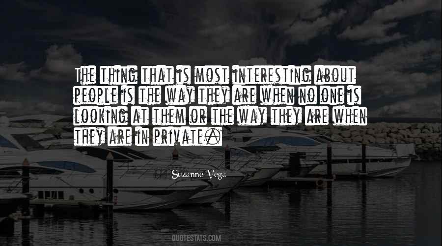 Quotes About When No One Is Looking #711046