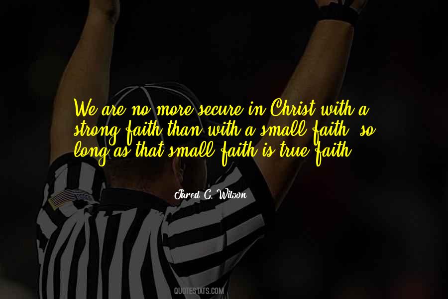 Quotes About Strong Faith #1726513