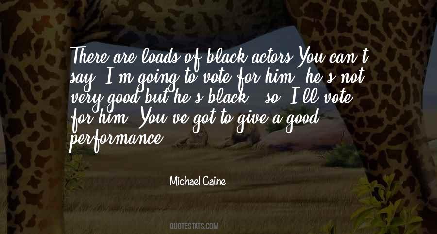 Quotes About Black Actors #1594410