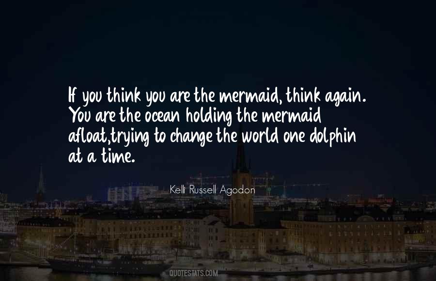 Quotes About The Ocean And Mermaids #1637934