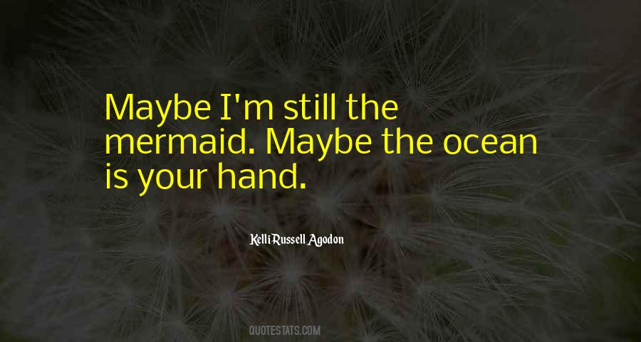 Quotes About The Ocean And Mermaids #1685295