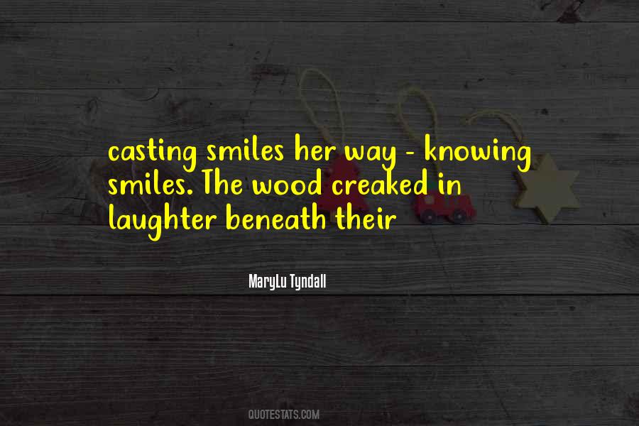 Quotes About Laughter And Smiles #1200166
