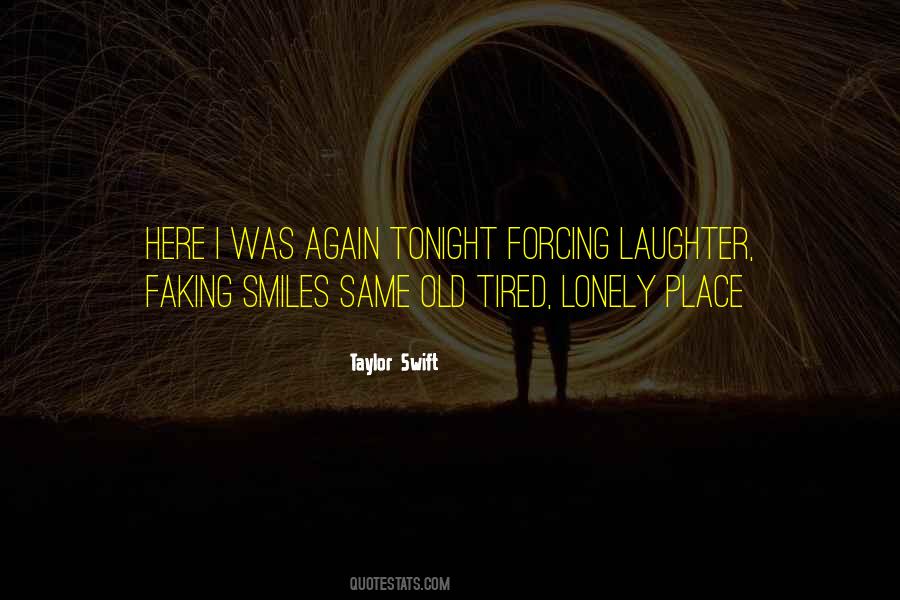 Quotes About Laughter And Smiles #703806