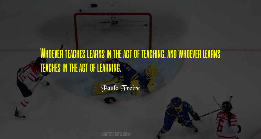 Quotes About Learning And Teaching #119654