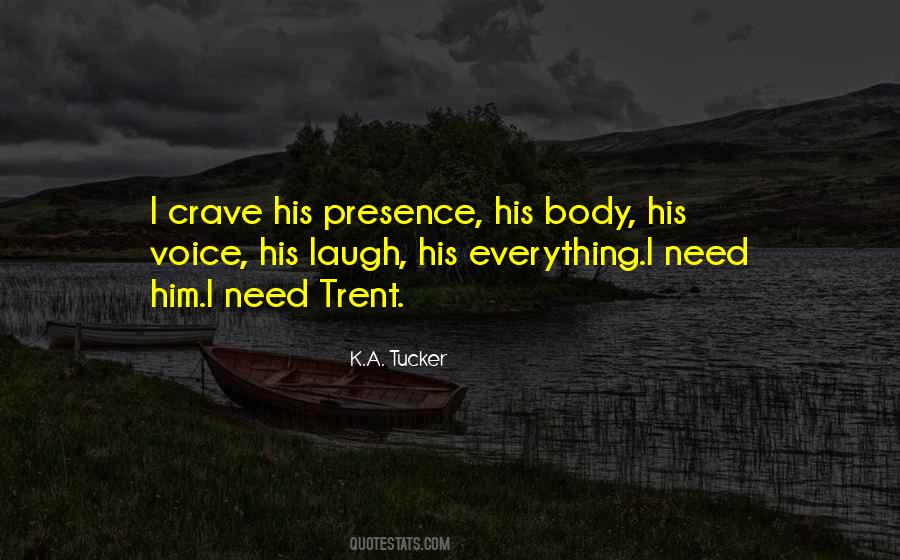 I Need Him Quotes #363963