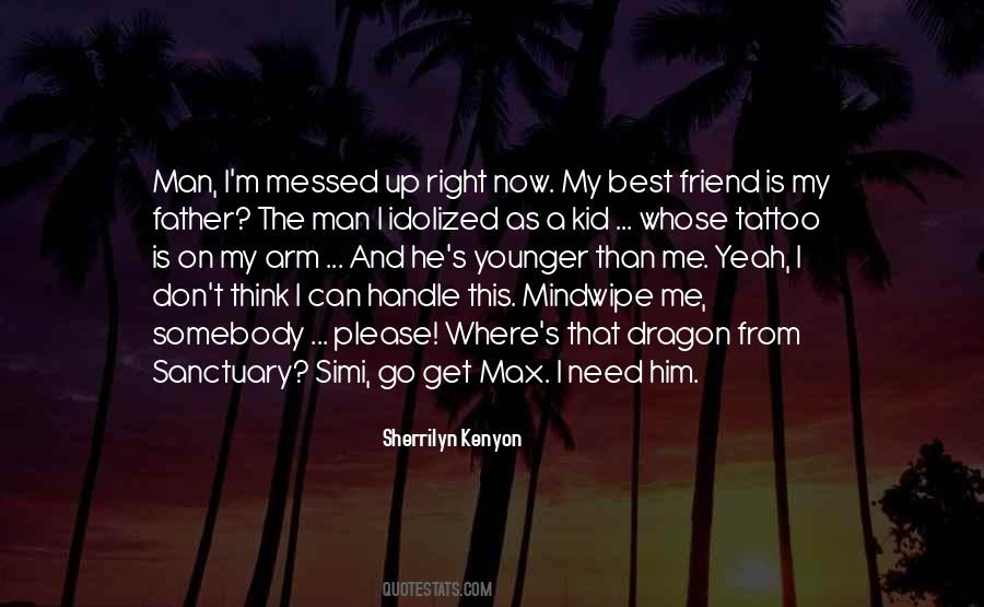 I Need Him Quotes #686132