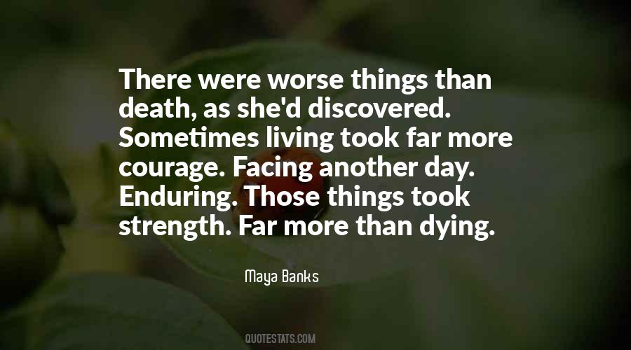 Quotes About Facing Death #506865