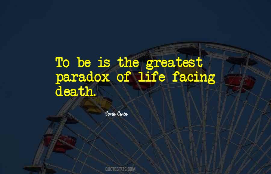 Quotes About Facing Death #644222