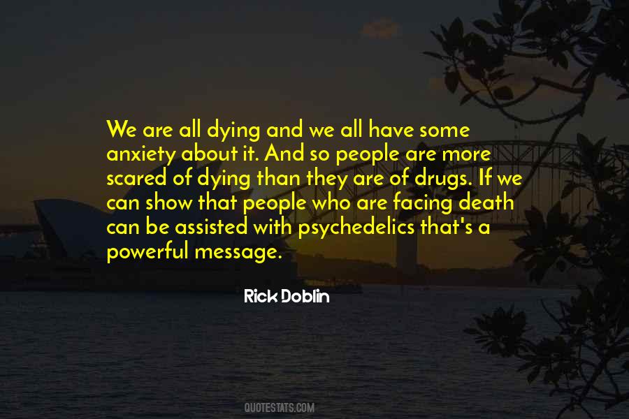 Quotes About Facing Death #761328