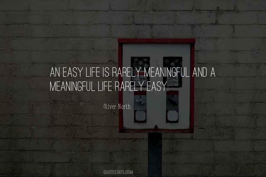 Quotes About Easy Life #1291242
