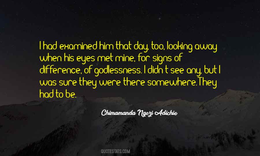 Quotes About Looking Into Someone's Eyes #84219