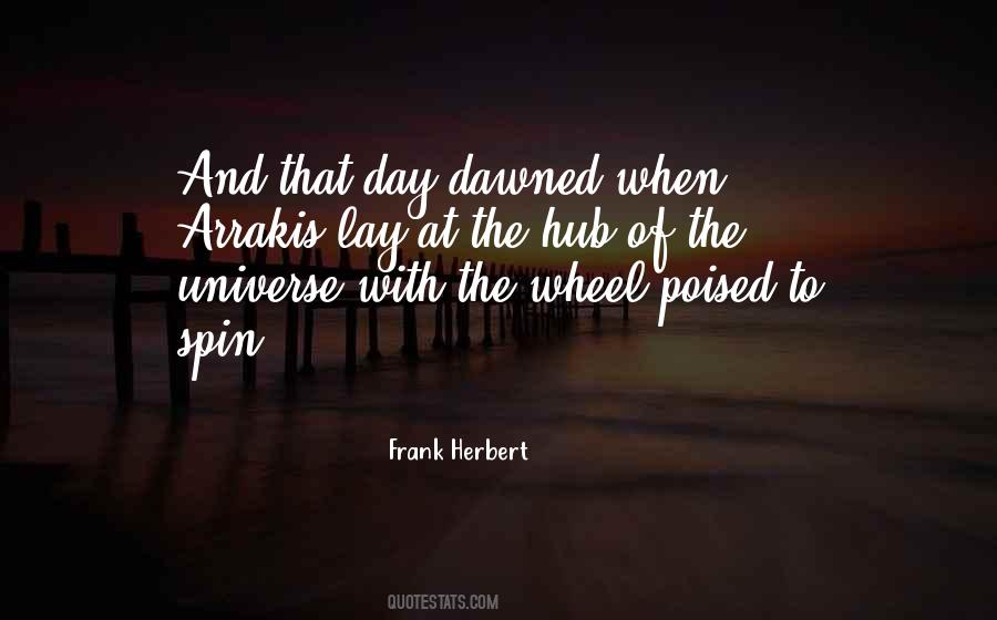 Quotes About Arrakis #1421950