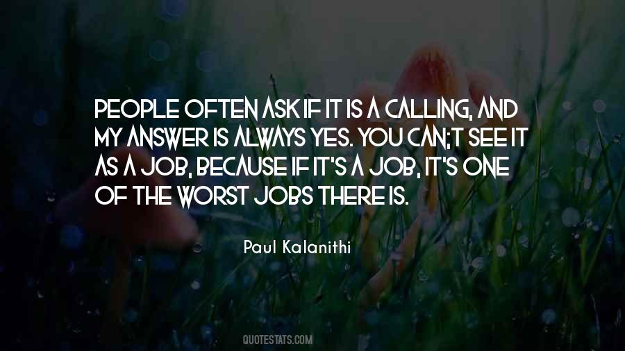 Job Because Quotes #1699232