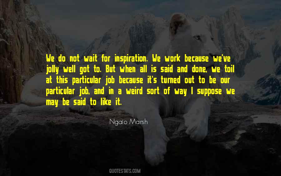 Job Because Quotes #502155