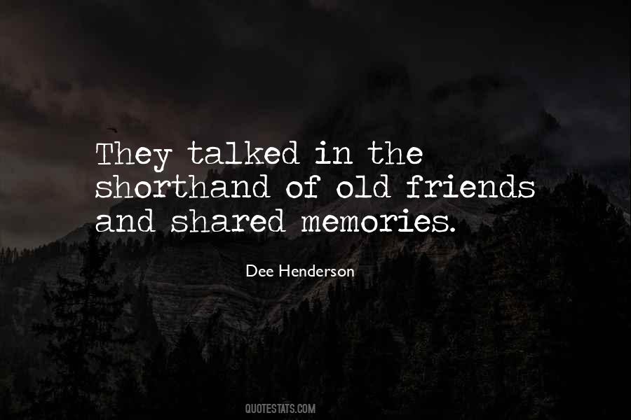 Quotes About Memories And Friends #1665287
