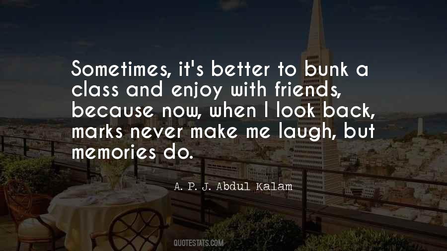 Quotes About Memories And Friends #18451