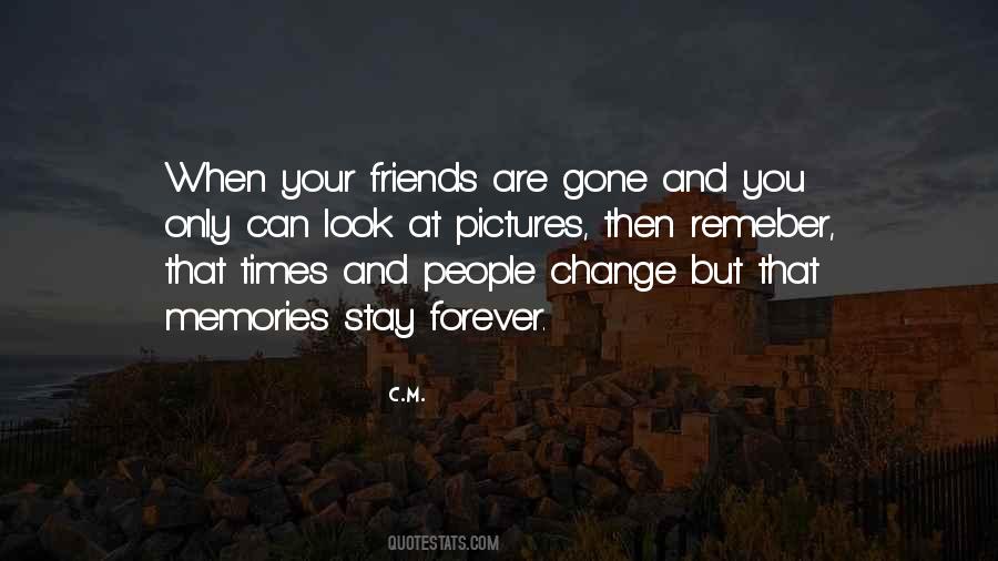 Quotes About Memories And Friends #282819