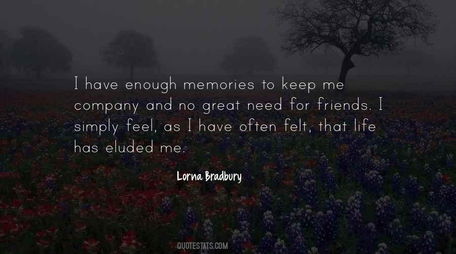Quotes About Memories And Friends #501247