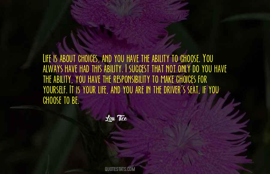 Quotes About Ability To Choose #19643