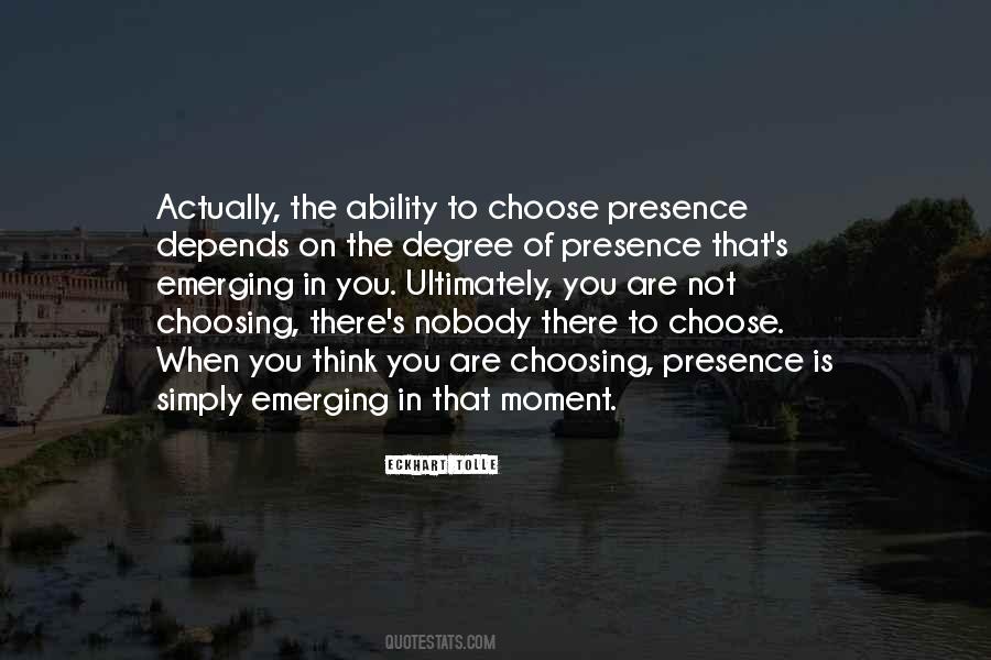 Quotes About Ability To Choose #197652