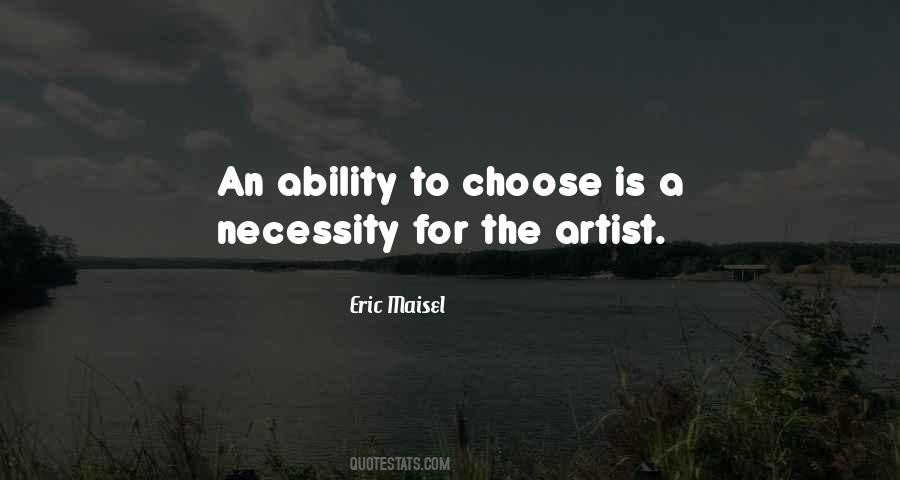 Quotes About Ability To Choose #332664