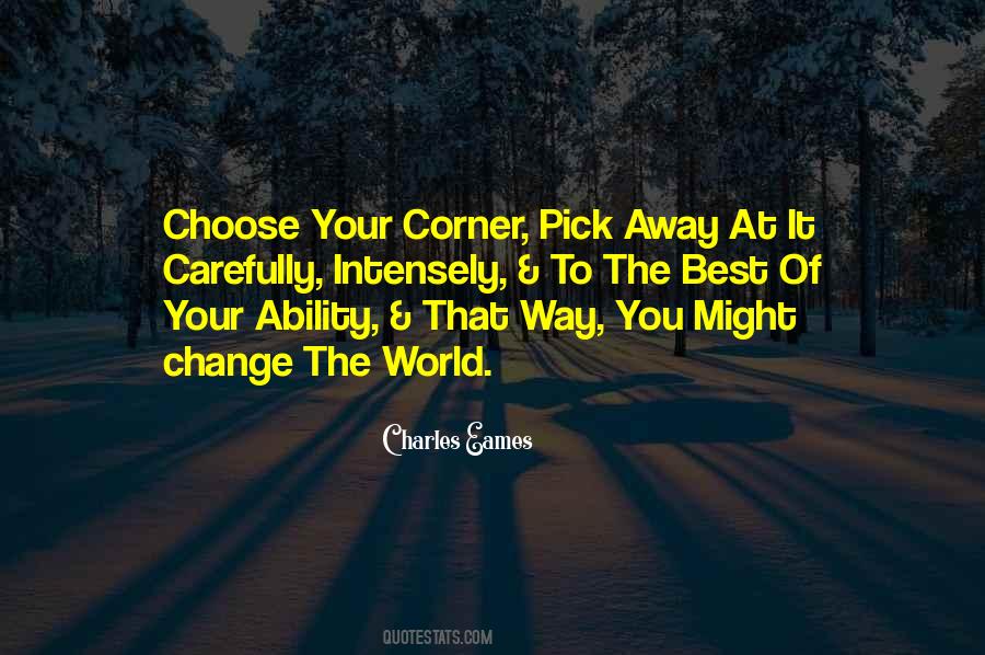 Quotes About Ability To Choose #506647