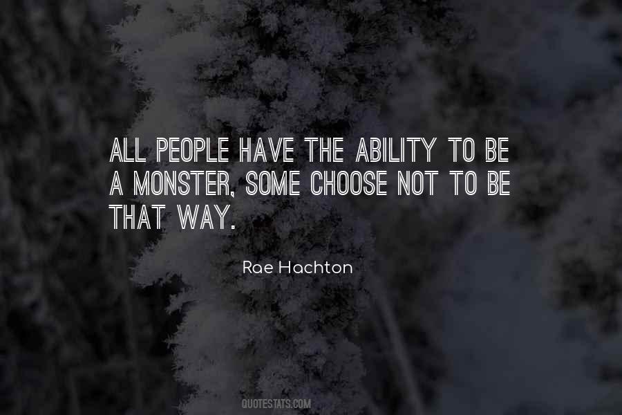 Quotes About Ability To Choose #572612