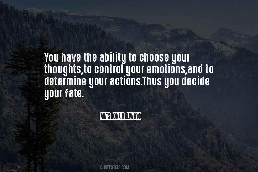 Quotes About Ability To Choose #862032