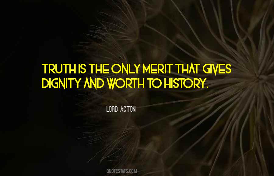 Quotes About Dignity And Worth #1800458