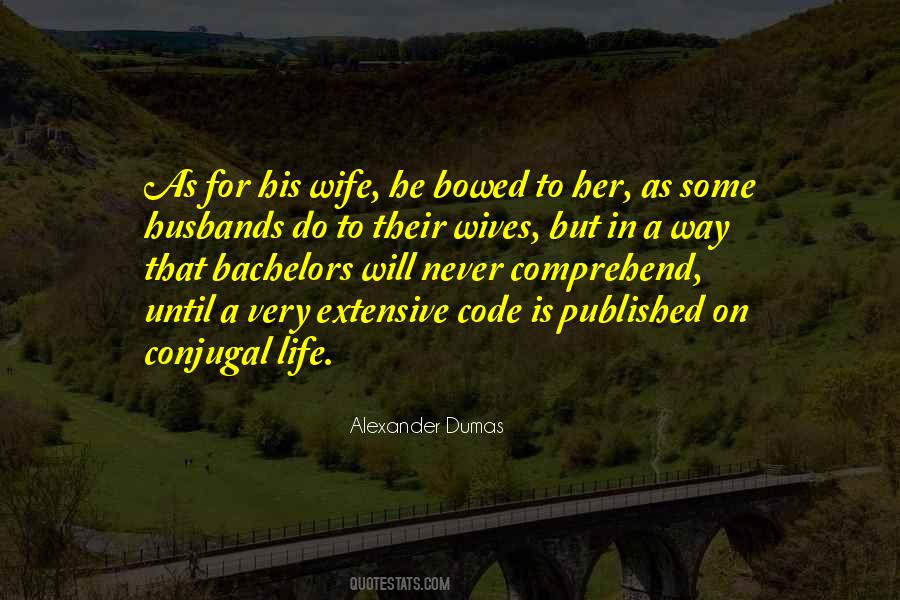 Quotes About Conjugal Life #878036