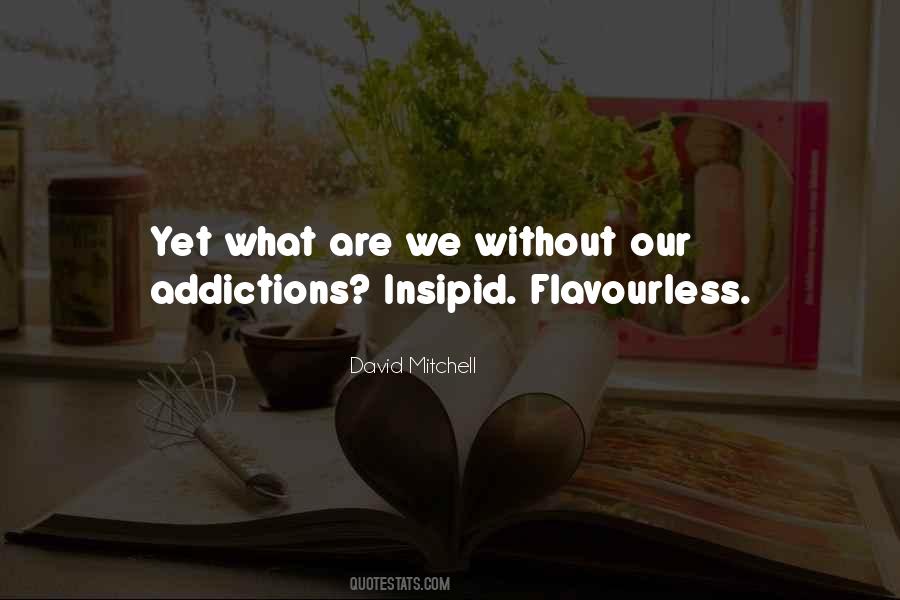 Quotes About Addictions #1200025